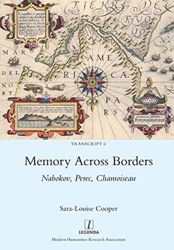 portada Memory Across Borders: Nabokov, Perec, Chamoiseau (6) (Transcript) (in English)