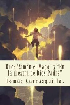 portada Duo: "Simón el Mago" y "en la Diestra de Dios Padre"