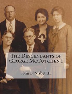 portada The Descendants of George McCutchen I (en Inglés)