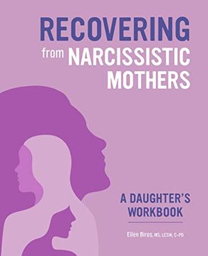 portada Recovering From Narcissistic Mothers: A Daughter’S Workbook (en Inglés)