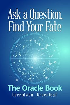 portada Ask a Question, Find Your Fate: The Oracle Book