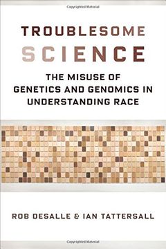 portada Troublesome Science: The Misuse of Genetics and Genomics in Understanding Race (Race, Inequality, and Health) (en Inglés)