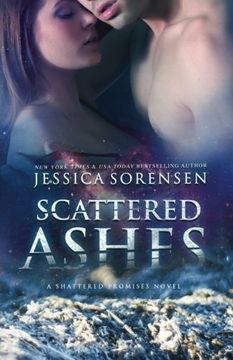 portada Scattered Ashes (Shattered Promises, #4) (Volume 4)