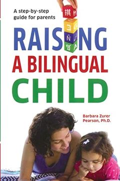 portada Raising A Bilingual Child: A step-by-step guide for parents (en Inglés)