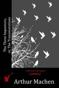 portada The Three Impostors; or, The Transmutations (in English)