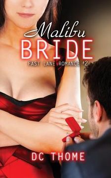 portada Malibu Bride (Fast Lane Romance #2) (en Inglés)