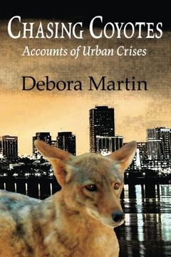portada Chasing Coyotes: Accounts of Urban Crises