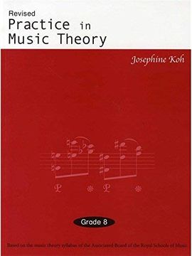 Practice in Music Theory: Grade 8