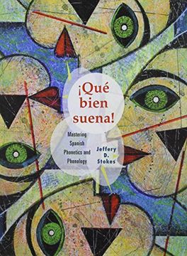 portada Que Bien Suena! Mastering Spanish Phonetics and Phonology: Text With In-Text Audio cd (en Inglés)