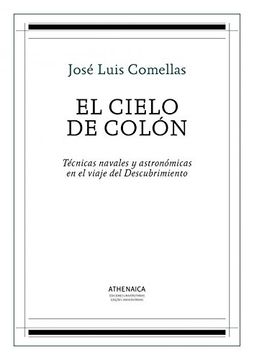 portada El cielo de Colón: técnicas navales y astronómicas en el viaje del Descubrimiento (in Spanish)