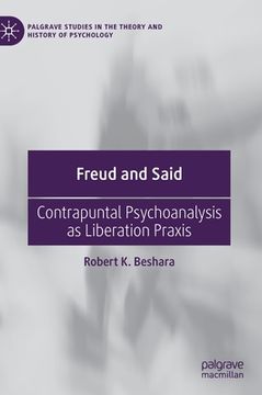portada Freud and Said: Contrapuntal Psychoanalysis as Liberation PRAXIS (in English)