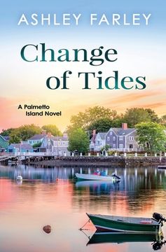 portada Change of Tides: 1 (Palmetto Island) (en Inglés)