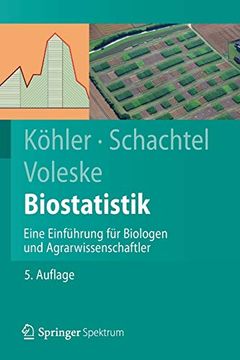 portada Biostatistik: Eine Einführung für Biologen und Agrarwissenschaftler (en Alemán)