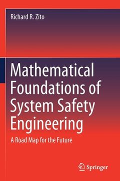 portada Mathematical Foundations of System Safety Engineering: A Road map for the Future 