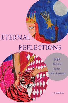portada Eternal Reflections: Purple Diamond Tarot's Book of Mirrors (in English)
