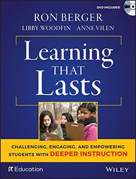 portada Learning That Lasts, With Dvd: Challenging, Engaging, And Empowering Students With Deeper Instruction