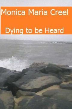 portada Dying to Be Heard (en Inglés)