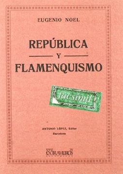 República Y Flamenquismo (Flamenco y folclore andaluz)