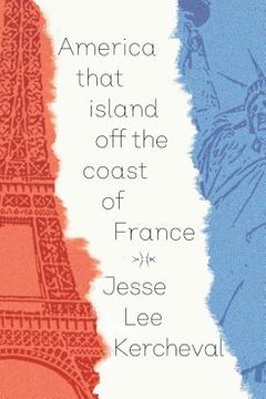 portada America That Island Off the Coast of France (en Inglés)