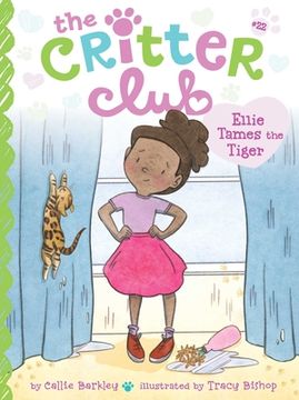 portada Ellie Tames the Tiger (22) (The Critter Club) (en Inglés)