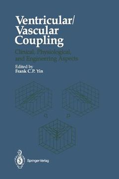 portada ventricular/vascular coupling: clinical, physiological, and engineering aspects (in English)