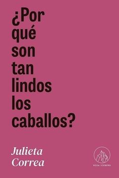 ¿Por qué son tan lindos los caballos?