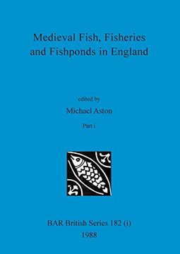 portada Medieval Fish, Fisheries and Fishponds in England, Part i (182) (en Inglés)