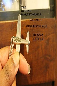 portada The Nubian Barnstormer Volume 1 Persistence (en Inglés)