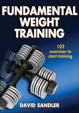 portada Fundamental Weight Training (Sports Fundamentals Series) (in English)
