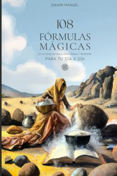 portada 108 Fórmulas Mágicas de la Edad Antigua, Edad Media y Moderna Para tu día a día