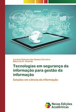 portada Tecnologias em Segurança da Informação Para Gestão da Informação: Estudos em Ciência da Informação (in Portuguese)