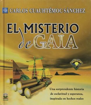 portada El Misterio de Gaia - Carlos Cuauhtemoc Sanchez - Libro Físico