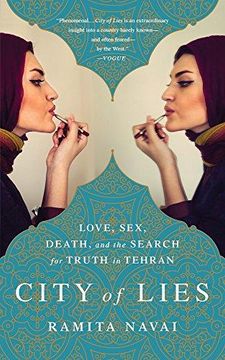 portada City of Lies: Love, Sex, Death, and the Search for Truth in Tehran (in Catalá)