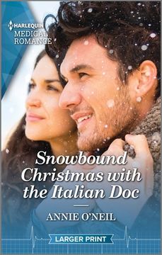 portada Snowbound Christmas with the Italian Doc: Curl Up with This Magical Christmas Romance! (en Inglés)