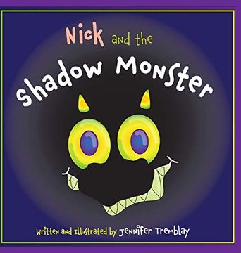 portada Nick and the Shadow Monster (en Inglés)