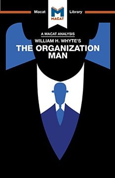 portada William h. Whyte's the Organization man (The Macat Library) 
