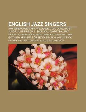 portada english jazz singers: amy winehouse, cab kaye, adele, cleo laine, barb jungr, julie driscoll, sade adu, clare teal, nat gonella, annie ross