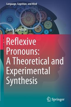 portada Reflexive Pronouns: A Theoretical and Experimental Synthesis (en Inglés)