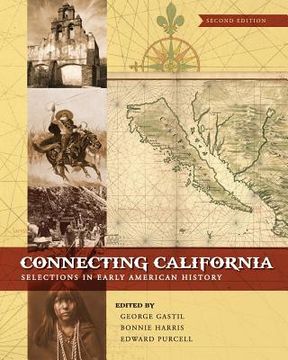portada Connecting California: Selections in Early American History (en Inglés)