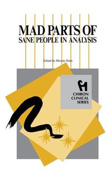 portada Mad Parts of Sane People in Analysis (Chiron Clinical Series) (in English)