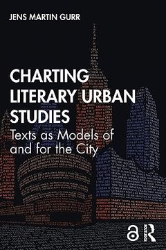 portada Charting Literary Urban Studies: Texts as Models of and for the City (in English)
