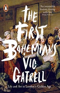 portada The First Bohemians: Life and Art in London's Golden Age