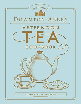 portada The Official Downton Abbey Afternoon tea Cookbook (en Inglés)