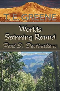 portada Worlds Spinning Round: Part 3: Destinations (en Inglés)