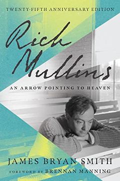 portada Rich Mullins: An Arrow Pointing to Heaven (in English)