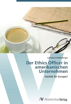 portada Der Ethics Officer in amerikanischen Unternehmen: Vorbild für Europa?