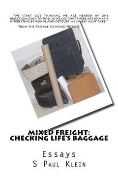 portada Mixed Freight: Checking Life's Baggage: Essays (en Inglés)