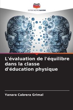 portada L'évaluation de l'équilibre dans la classe d'éducation physique (en Francés)