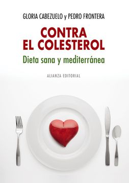 portada Contra el Colesterol: Dieta Sana y Mediterránea
