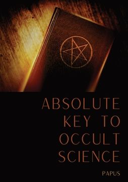 portada Absolute Key To Occult Science: The Tarot Of The Bohemians (in English)